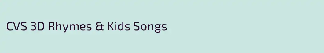 CVS 3D Rhymes & Kids Songs